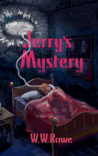 Jerry's Mystery book cover by W. W. Rowe