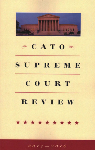 Cato Supreme Court Review (Cato Supreme Court Review) book cover by 
