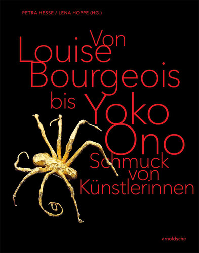 From Louise Bourgeois to Yoko Ono: Jewellery by Female Artists book cover by 