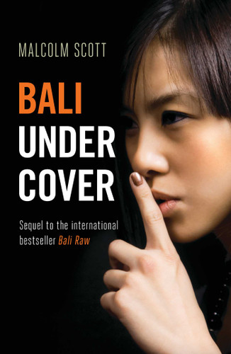 Bali Undercover book cover by Malcolm Scott