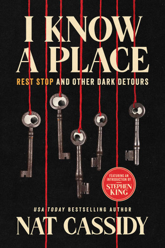 I Know A Place: Rest Stop and Other Dark Detours book cover by Nat Cassidy