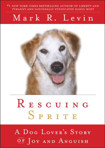 Rescuing Sprite: A Dog Lover's Story of Joy and Anguish book cover by Mark R. Levin