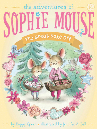 The Great Bake Off (The Adventures of Sophie Mouse) book cover by Poppy Green