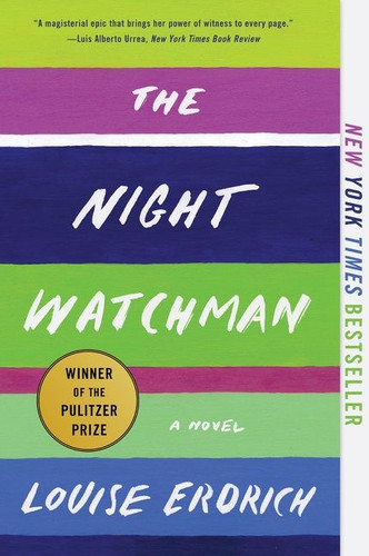 The Night Watchman: A Novel book cover by Louise Erdrich