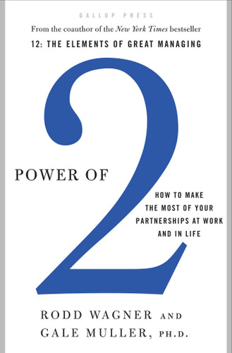Power of 2: How to Make the Most of Your Partnerships at Work and in Life book cover by Rodd Wagner, Gale Muller
