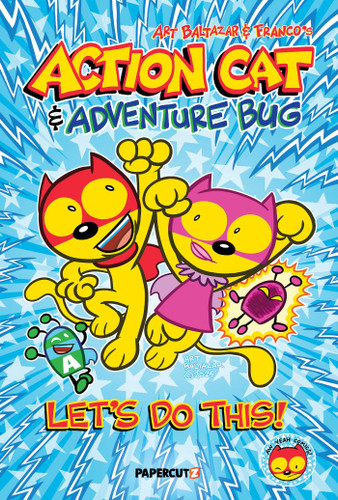 Action Cat & Adventure Bug: Let's Do This (Action Cat) book cover by Art Baltazar, Franco