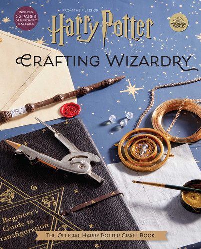 Harry Potter: Crafting Wizardry: The Official Harry Potter Craft Book (Harry Potter) book cover by Jody Revenson