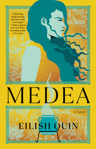 Medea: A Novel book cover by Eilish Quin