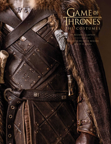 Game of Thrones: The Costumes, the official book from Season 1 to Season 8 book cover by Michele Clapton, Gina McIntyre