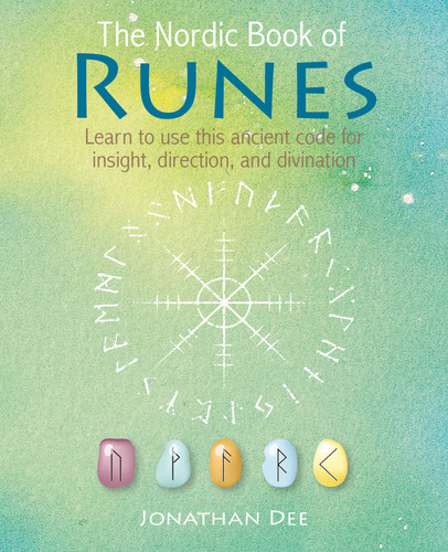 The Nordic Book of Runes: Learn to use this ancient code for insight, direction, and divination book cover by Jonathan Dee