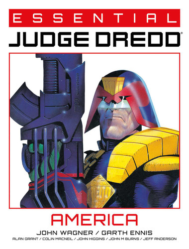 Essential Judge Dredd: America (Essential Judge Dredd) book cover by John Wagner, Garth Ennis, Alan Grant