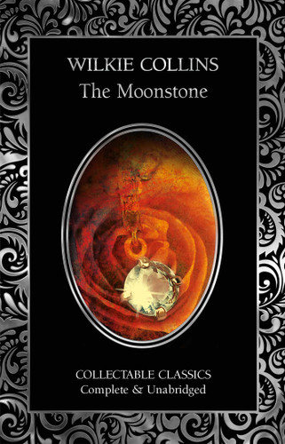 The Moonstone (Flame Tree Collectable Classics) book cover by Wilkie Collins