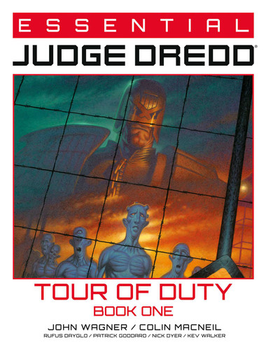 Essential Judge Dredd: Tour of Duty Book 1 (Essential Judge Dredd) book cover by John Wagner