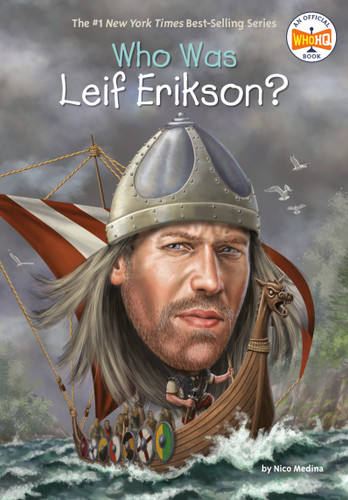 Who Was Leif Erikson? (Who Was?) book cover by Nico Medina, Who HQ