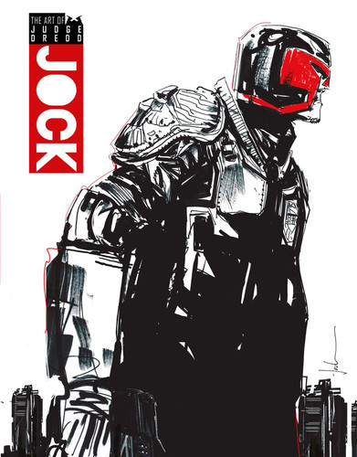 The Art of Judge Dredd by Jock (The Art of 2000 AD) book cover by Jock