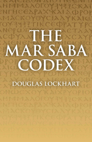 Mar Saba Codex book cover by Douglas Lockhart