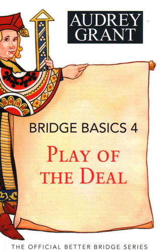 Bridge Basics 4: Play of the Deal book cover by Audrey Grant