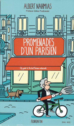 Walks of a Parisian: City Guide to the Best Parisian Restaurants book cover by Albert Nahmias