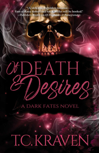 Of Death & Desires: A Dark Fates Novel (The Dark Fates Series) book cover by T.C. Kraven