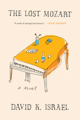 The Lost Mozart: A Novel book cover by David K. Israel