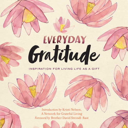 Everyday Gratitude: Inspiration for Living Life as a Gift book cover by A Network for Grateful Living
