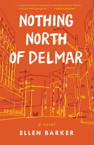 Nothing North of Delmar: A Novel book cover by Ellen Barker