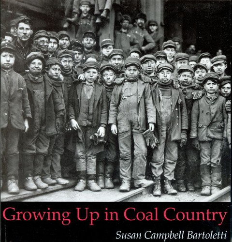 Growing Up in Coal Country book cover by Susan Campbell Bartoletti