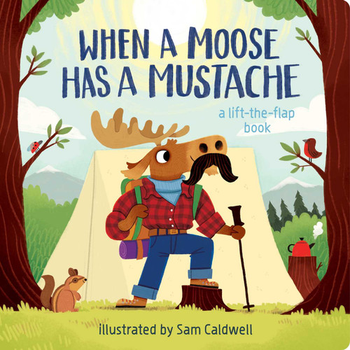 When a Moose Has a Mustache book cover by 