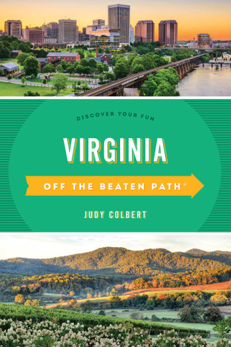 Virginia Off the Beaten Path®: Discover Your Fun (Off the Beaten Path Series) book cover by Judy Colbert