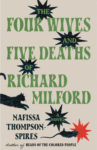 The Four Wives and Five Deaths of Richard Milford: A Novel book cover by Nafissa Thompson-Spires