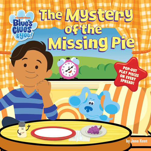 Blues Clues & You: The Mystery of the Missing Pie (Blue's Clues) book cover by Jane Kent