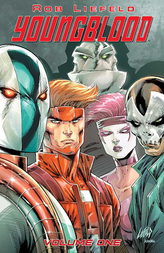 Youngblood (2025) Volume 1 (Youngblood) book cover by Rob Liefeld