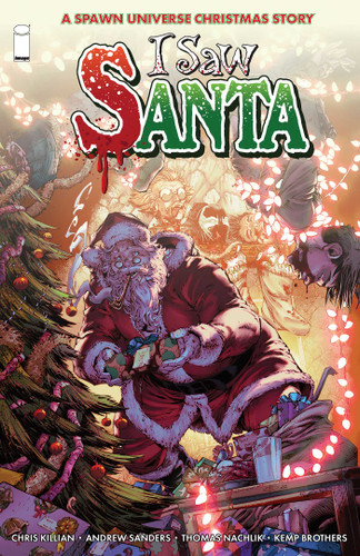 I Saw Santa: A Spawn Universe Christmas Story book cover by Chris Killian, Andrew Sanders