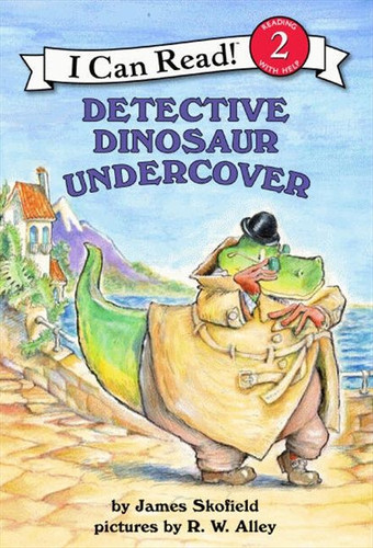 Detective Dinosaur Undercover (I Can Read Level 2) book cover by James Skofield