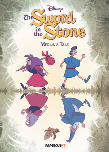 Disney The Sword in the Stone Vol. 2: Merlin's Tale (The Sword in the Stone Original Graphic Novel) book cover by Erica Schultz