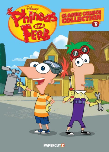 Disney Phineas and Ferb Classic Comics Collection Vol. 8 (Phineas and Ferb Classic Comics Collection) book cover by Scott Peterson