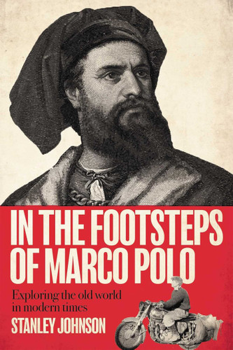 In the Footsteps of Marco Polo book cover by Stanley Johnson