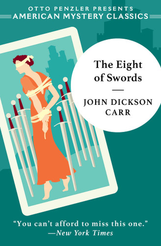 The Eight of Swords (Dr. Gideon Fell) book cover by John Dickson Carr, Douglas Green