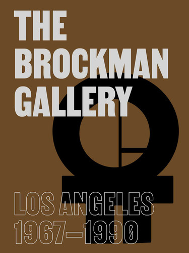 The Brockman Gallery: Los Angeles 1967-1990 book cover by Lauren Hanson