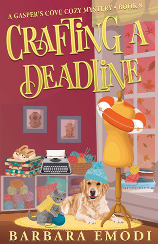 Crafting a Deadline: A Gasper's Cove Cozy Mystery, Book 8 (Gasper's Cove) book cover by Barbara Emodi