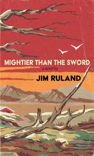 Mightier Than the Sword book cover by Jim  Ruland
