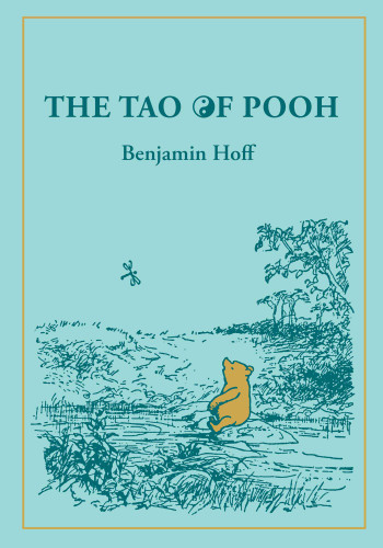 The Tao of Pooh book cover by Benjamin Hoff