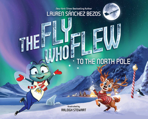 The Fly Who Flew to the North Pole (The Fly Who Flew Series) book cover by Lauren Sánchez Bezos