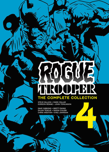 Rogue Trooper: The Complete Collection - Book 4 (Rogue Trooper: Complete Collection) book cover by Steve Dillon, Simon Geller, Mark Millar, Gordon Rennie