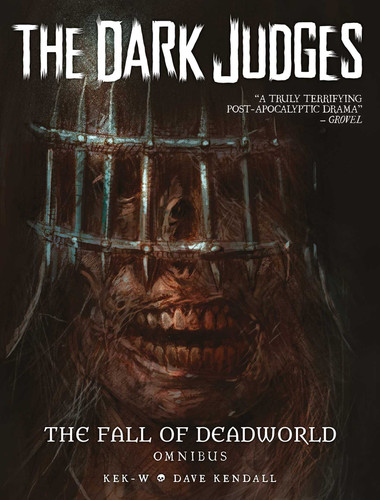 The Dark Judges: The Fall of Deadworld Omnibus (The Fall of Deadworld) book cover by Kek-W