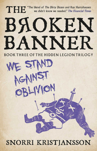 The Broken Banner (The Hidden Legion Trilogy) book cover by Snorri Kristjánsson