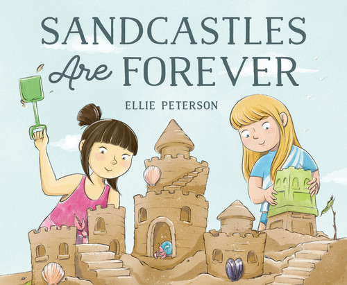 Sandcastles Are Forever book cover by Ellie Peterson
