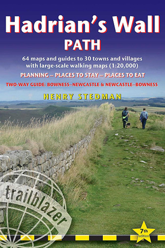 Hadrian's Wall Path: British Walking Guide: Two-way: Bowness-Newcastle-Bowness - 64 Large-Scale Walking Maps (1:20,000) & Guides to 30 Towns & Villages - Planning, Places to Stay, Places to Eat (British Walking Guides) book cover by Henry Stedman