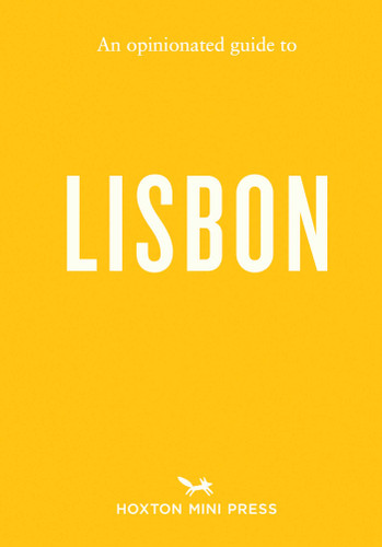 An Opinionated Guide to Lisbon (Opinionated Guides) book cover by Ruby Conway