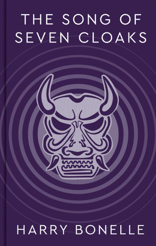 The Song of Seven Cloaks book cover by Harry Bonelle